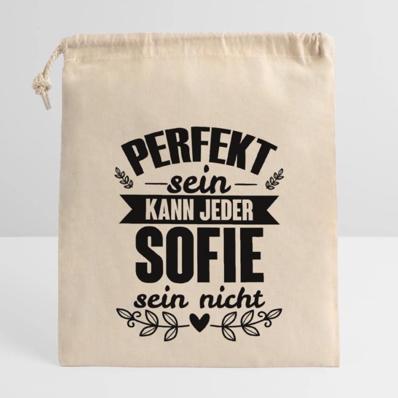 Sofie Perfekt Sein Kann Jeder Sofie Sein Nicht Verschließbarer Geschenkbeutel aus Baumwolle (14x20cm)