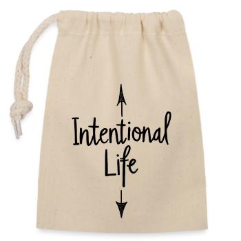 Intentional Life Conscious Life Sayings Saying - Closable cotton gift bag (14x20cm) - nature - Front