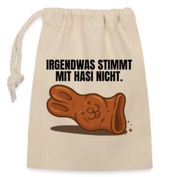 Irgendwas stimmt mit Hasi nicht Ostern - Verschließbarer Geschenkbeutel aus Baumwolle (14x20cm) - Natur - Vorne