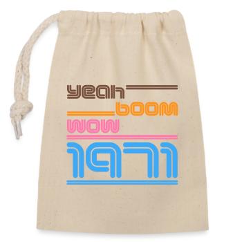 Year of birth Shirt Retro yes Boom Wow 1971 - Closable cotton gift bag (14x20cm) - nature - Front
