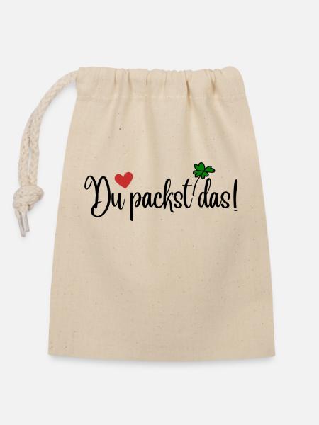 Du packst das - Verschließbarer Geschenkbeutel aus Baumwolle (14x20cm) - Natur