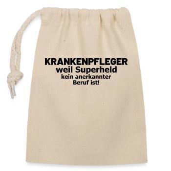 Krankenpfleger Spruch Superheld - Verschließbarer Geschenkbeutel aus Baumwolle (14x20cm) - Natur - Vorne