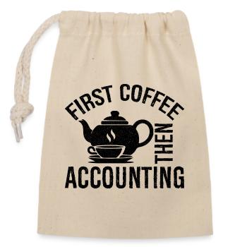 first coffee then accounting shirt - Verschließbarer Geschenkbeutel aus Baumwolle (14x20cm) - Natur - Vorne