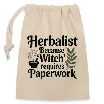 Herbalist Because Witch Requires Paperwork - Closable cotton gift bag (14x20cm) - nature - Front