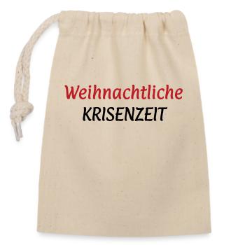weihnachtliche Krisenzeit Humor Krise Politik - Verschließbarer Geschenkbeutel aus Baumwolle (14x20cm) - Natur - Vorne