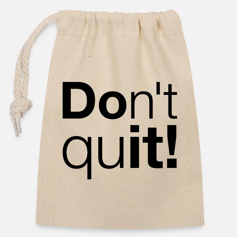 Motivation N’abandonnez pas, faites-le - Sac cadeau en coton avec cordon (14 x 20 cm) - nature
