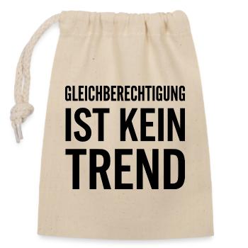 Equality is not a trend statement - Closable cotton gift bag (14x20cm) - nature - Front