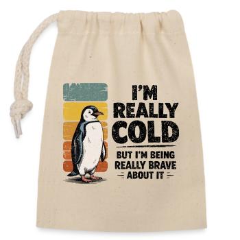 Humour Manchot Vintage I'm Really Cold Brave - Sac cadeau en coton avec cordon (14 x 20 cm) - nature - Devant
