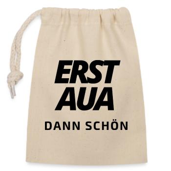 erst aua dann schön 5.0 schwarz - Verschließbarer Geschenkbeutel aus Baumwolle (14x20cm) - Natur - Vorne