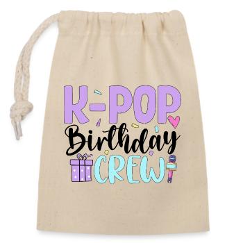 K Pop Birthday Crew - Verschließbarer Geschenkbeutel aus Baumwolle (14x20cm) - Natur - Vorne