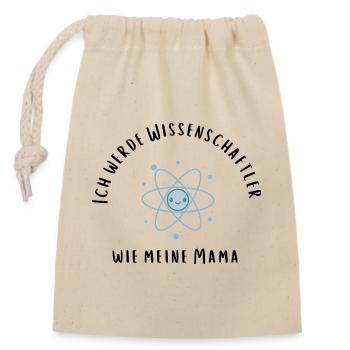 Wie meine Mama - ein echter Wissenschaftler! - Verschließbarer Geschenkbeutel aus Baumwolle (14x20cm) - Natur - Vorne
