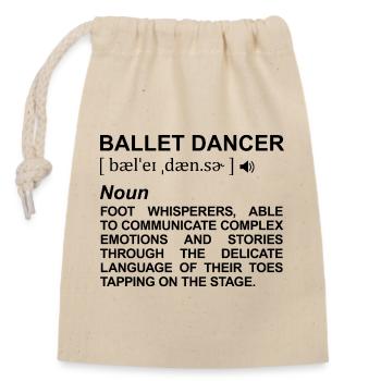 Ballet Dancer Meaning - Closable cotton gift bag (14x20cm) - nature - Front
