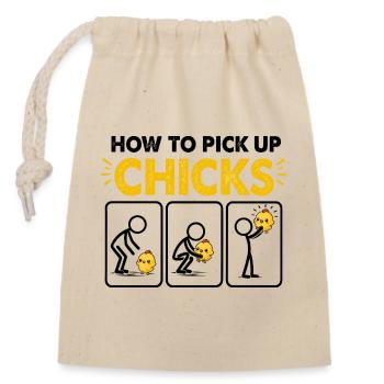 How To Pick Up Chicks Hühner Aufreißer Frauenheld - Verschließbarer Geschenkbeutel aus Baumwolle (14x20cm) - Natur - Vorne