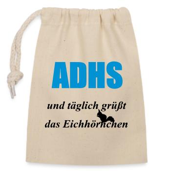 ADHS Eichhörnchen Geschenk - Verschließbarer Geschenkbeutel aus Baumwolle (14x20cm) - Natur - Vorne