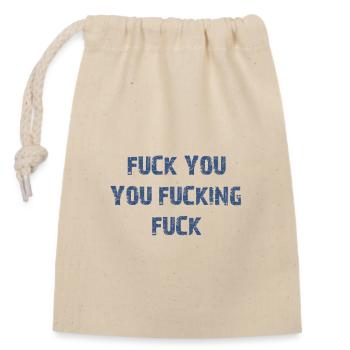Va te faire foutre te faire foutre - Sac cadeau en coton avec cordon (14 x 20 cm) - nature - Devant