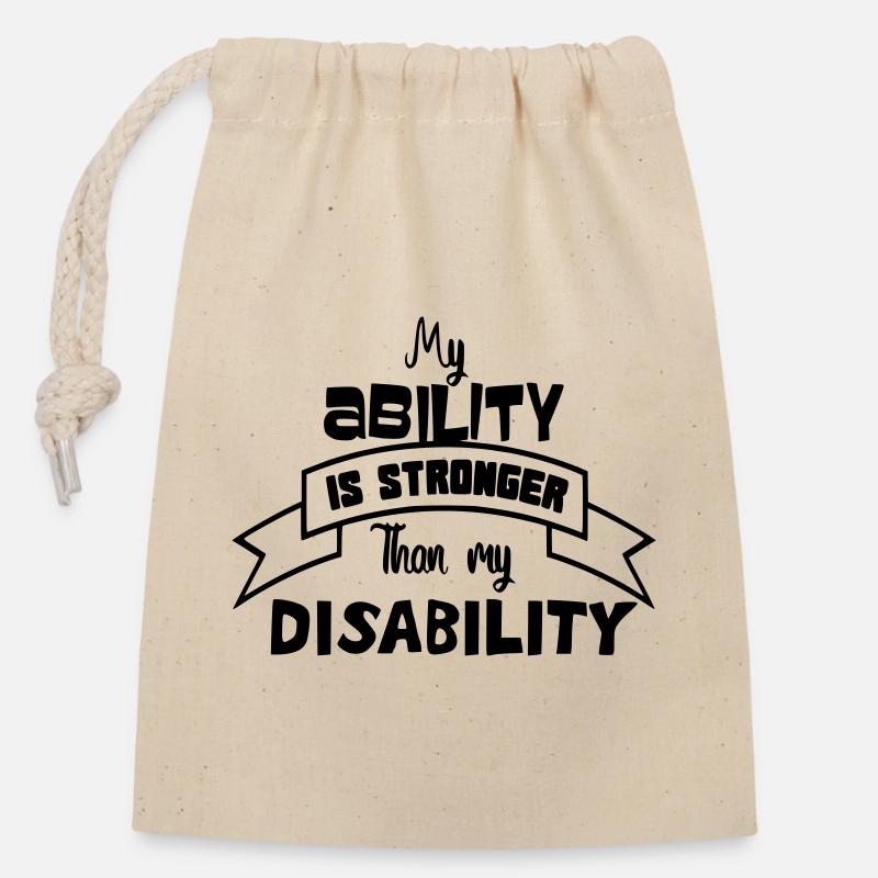 A disabled person is stronger than his disability # - Closable cotton gift bag (14x20cm) - nature