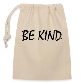 Be kind - Closable cotton gift bag (14x20cm) - nature - Front