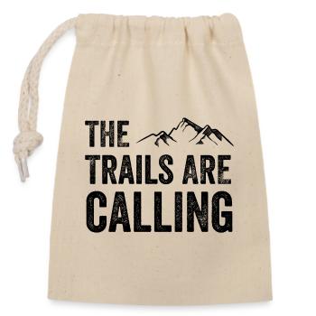 The Trails Are Calling - Closable cotton gift bag (14x20cm) - nature - Front