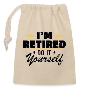 I am retired do it yourself Gift retirement - Closable cotton gift bag (14x20cm) - nature - Front