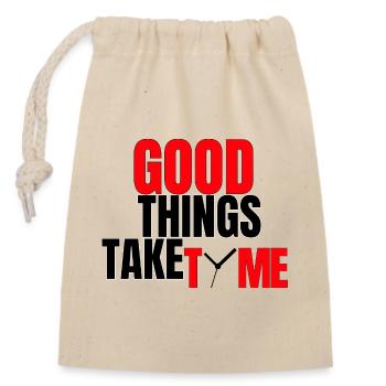 Good Things Take Time - Closable cotton gift bag (14x20cm) - nature - Front