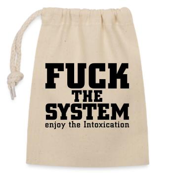 fuck the system - Verschließbarer Geschenkbeutel aus Baumwolle (14x20cm) - Natur - Vorne