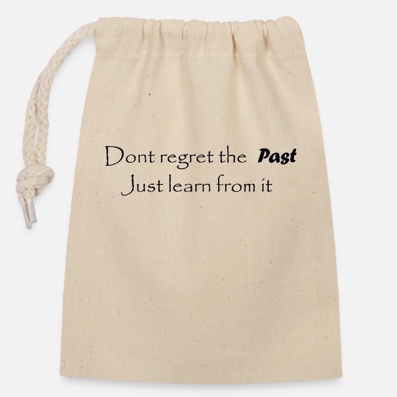 Don't regret the past - lettering - Closable cotton gift bag (14x20cm) - nature