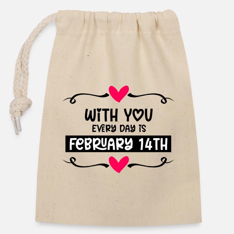With you every day is Valentine's Day - Closable cotton gift bag (14x20cm) - nature