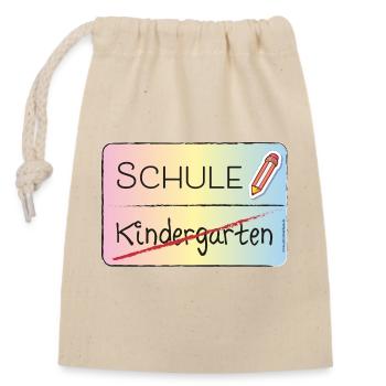 Vom Kindergarten in die Schule - Verschließbarer Geschenkbeutel aus Baumwolle (14x20cm) - Natur - Vorne