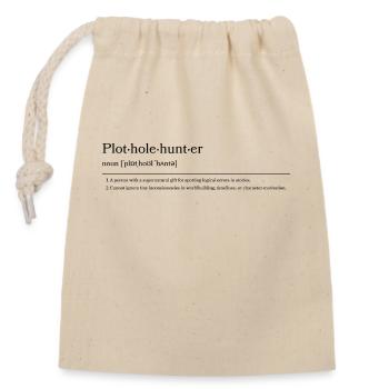 Plothole Hunter - Verschließbarer Geschenkbeutel aus Baumwolle (14x20cm) - Natur - Vorne