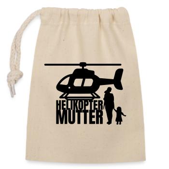 Helikopter Mutter Spruch Humor - Verschließbarer Geschenkbeutel aus Baumwolle (14x20cm) - Natur - Vorne