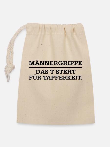 Männergrippe Tapferkeit - Verschließbarer Geschenkbeutel aus Baumwolle (14x20cm) - Natur