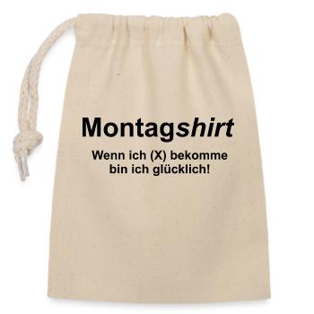 Montagshirt Versagerspruch 1 von 7 - Verschließbarer Geschenkbeutel aus Baumwolle (14x20cm) - Natur - Vorne