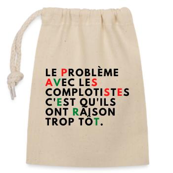 Le problème avec les complotistes - Sac cadeau en coton avec cordon (14 x 20 cm) - nature - Devant