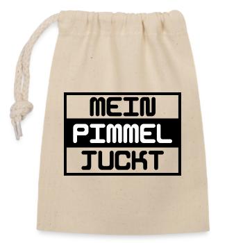 Mein Pimmel Juckt - Verschließbarer Geschenkbeutel aus Baumwolle (14x20cm) - Natur - Vorne