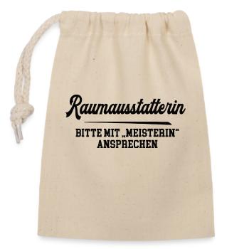 Raumausstatterin Meisterin Prüfung Bestanden - Verschließbarer Geschenkbeutel aus Baumwolle (14x20cm) - Natur - Vorne