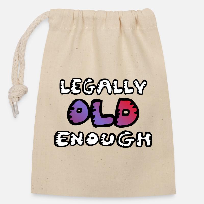 Legally old enough - Closable cotton gift bag (14x20cm) - nature