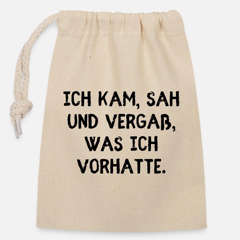 I came, saw and forgot what I was going to do. - Closable cotton gift bag (14x20cm) - nature