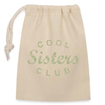 Cool Sisters Club Schwester Geschenk - Verschließbarer Geschenkbeutel aus Baumwolle (14x20cm) - Natur - Vorne