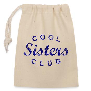 Cool Sisters Club Schwester Geschenk - Verschließbarer Geschenkbeutel aus Baumwolle (14x20cm) - Natur - Vorne