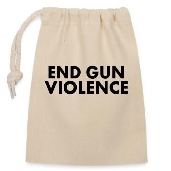 END GUN VIOLENCE - Closable cotton gift bag (14x20cm) - nature - Front