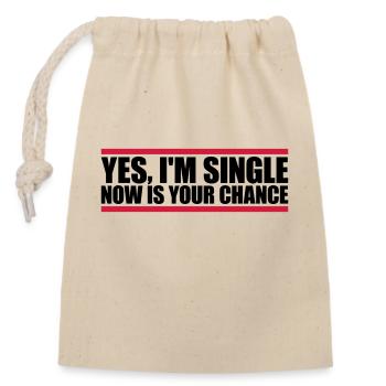 single now your chance - Closable cotton gift bag (14x20cm) - nature - Front