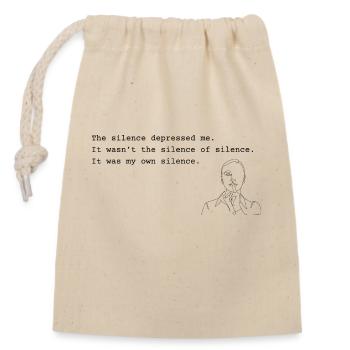Sylvia Plath - Silence - Closable cotton gift bag (14x20cm) - nature - Front