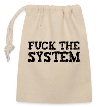 Fuck le système noir - Sac cadeau en coton avec cordon (14 x 20 cm) - nature - Devant
