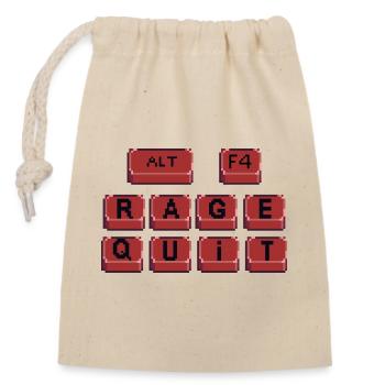 Rage quit - Closable cotton gift bag (14x20cm) - nature - Front