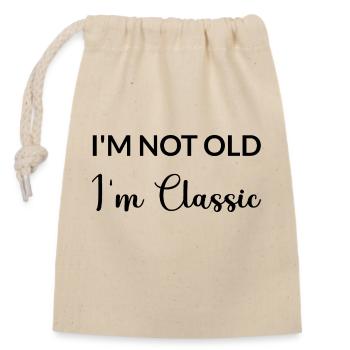 I'M NOT OLD I'M CLASSIC – Father's Day - Mother's Day - Closable cotton gift bag (14x20cm) - nature - Front