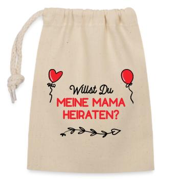 Willst Du Mama Heiraten Heiratsantrag Verlobung - Verschließbarer Geschenkbeutel aus Baumwolle (14x20cm) - Natur - Vorne