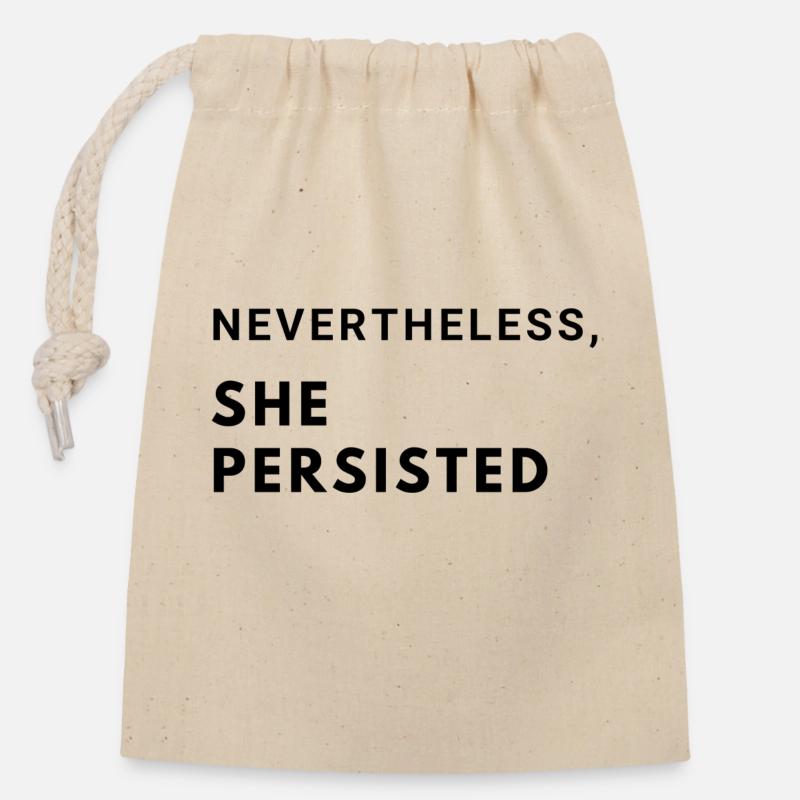 Nevertheless, she persisted - Closable cotton gift bag (14x20cm) - nature