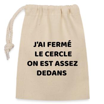 J'ai Fermé Le cercle - Sac cadeau en coton avec cordon (14 x 20 cm) - nature - Devant