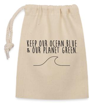 Keep our ocean blue & our planet green - Verschließbarer Geschenkbeutel aus Baumwolle (14x20cm) - Natur - Vorne