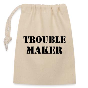 Trouble Maker - Closable cotton gift bag (14x20cm) - nature - Front
